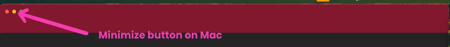 Minimizing on Mac